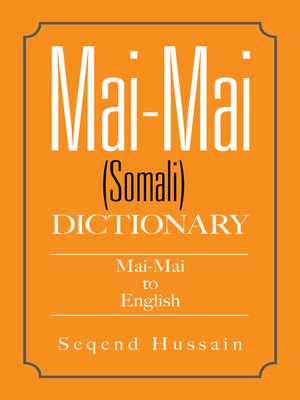 cover image of Mai-Mai (Somali) Dictionary